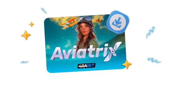 4RaBet एप्लिकेशन के माध्यम से Aviatrix गेम डाउनलोड करें